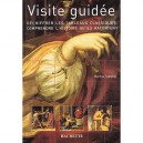 Visite Guidee , Dechiffrer Les Tableaux Classiques, Comprendre L'histoire Qu'ils Racontent - Marcus Lodwick
