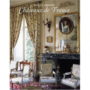Private tours, Chateaux De France - J Dubois, R Beaufre