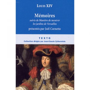 Memoires De Louis Xiv - Joel Cornette