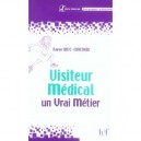 Visiteur Medical, Un Vrai Metier - Karen Weic-ennedam