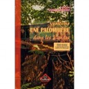 Visitons Une Palombiere Dans Les Landes - Fran Verger-leonhart
