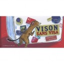 Vison Sans Visa - Brigitte Vaultier