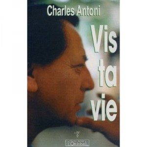 Live your life - Charles Antoni