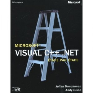 Visual C++ Net Etape Par Etape - Julian Templain , Andy Olsen