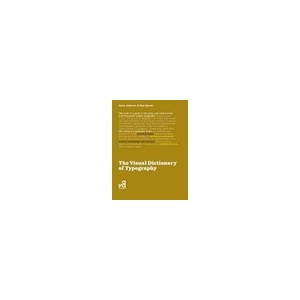 Visual Dictionnary Of Typography /anglais - Ava