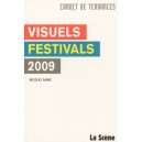 Visuels Festivals 2009 - Nicolas Marc
