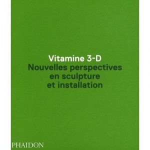 Vitamine 3d - Collectif