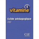 Vitamine , Niveau 1 , Guide Pedagogique - C Martin , D Pastor