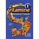 Vitamine Methode Pour Enfants Niveau 1 Eleve - Collectif