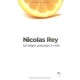 Un Leger Passage A Vide - Nicolas Rey