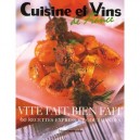 Vite Fait, Bien Fait , 60 Recettes Express Et Gourmandes - Collectif
