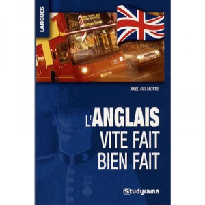 English Quickly Done Well Done - Axel Delmotte