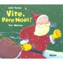 Vite, Pere Noel ! - Tim Warnes , Julie Sykes