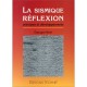 La Sismique Reflexion : Principes Et Developpement - Georges Henry
