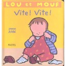 Vite ! Vite ! - Jeanne Ashbe