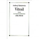 Vitrail - Andrezej Kusniewicz