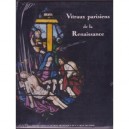 Vitraux Parisiens De La Rennaissance - Leroux