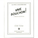 Vive Bouchon - Jean Dell , Gerald Sibleyras