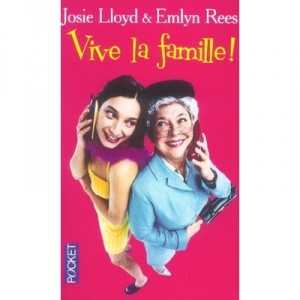 Vive La Famille - Josie Lloyd, Emlyn Rees