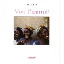 Vive L'amitie - Collectif