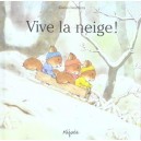 Vive La Neige - Kazuo Iwamura