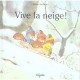 Vive La Neige - Kazuo Iwamura