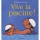 Vive La Piscine ! - Kathleen Amant