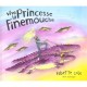 Vive La Princesse Finemouche - Babette Cole