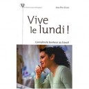 Vive Le Lundi ! - Jean-paul Guedj