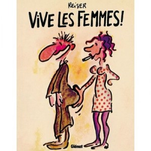 Vive Les Femmes ! (edition 2010) - Reiser
