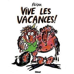 Vive Les Vacances ! (edition 2009) - Reiser