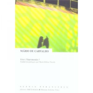Vive Harmony - Mario De Carvalho