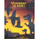 Vivement Ce Soir ! - Jean-philippe Chabot , Anne Krief