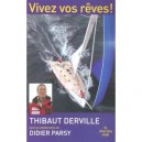 Vivez Vos Reves - Thibaut Derville