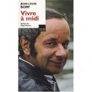Vivre A Midi - Jean-louis Bory