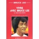 Vivre Avec Bruce Lee - Lee