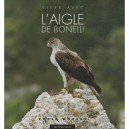 Vivre Avec L'aigle De Bonelli - Rozen Morvan