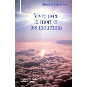 Vivre Avec La Mort Et Les Mourants - Collectif