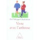 Vivre Avec L'arthrose - Philippe Chaduteau