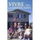 Vivre Avec Les Americains - Francois Clemenceau