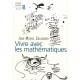 Vivre Avec Les Mathematiques - Jean-michel Salanskis