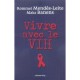 Vivre Avec Le V.i.h - Rommel Mendes Leite , Marc Banes