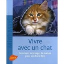 Vivre Avec Son Chat , Comment Amenager La Maison Pour Son Bien-etre - Eva- Maria Gotze