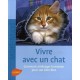 Vivre Avec Son Chat , Comment Amenager La Maison Pour Son Bien-etre - Eva- Maria Gotze