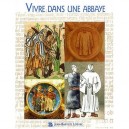 Vivre Dans Une Abbaye Cistercienne , Xii-xiii Siecles - Collectif