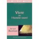 Vivre En Homme Sauve - Bernard Bastian