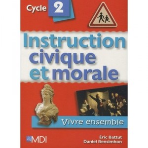 Instruction Civique Et Morale - Collectif