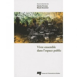 Vivre Ensemble Dans L'espace Public - Charles Perraton , Maude Bonenfant