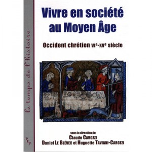 Vivre En Societe Au Moyen Age , Occident Chretien Vi-xv Siecle - Collectif