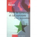 Vivre La Tyrannie Et Lui Survivre , L'irak En Transition - Daniel Baran